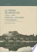 La tierra de Medellín (1234-c. 1450)