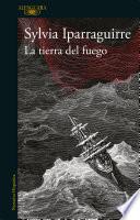 La tierra del fuego