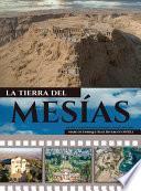 La Tierra del Mesías