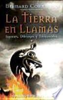 La tierra en llamas (V)