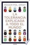 La tolerancia explicada a todo el mundo