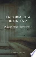 La tormenta infinita 2