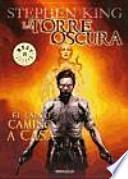 La Torre Oscura 2 - El largo camino a casa