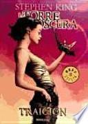 La Torre Oscura 3 - Traición