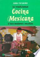 La tradicional cocina mexicana y sus mejores recetas