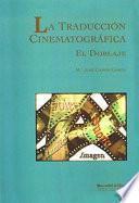 LA TRADUCCIÓN CINEMATOGRÁFICA