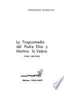 La tragicomedia del Padre Elías y Martina la Velera