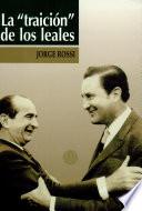 La traición de los leales