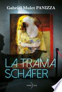 La trama Schäfer