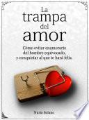 La trampa del amor