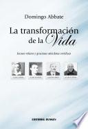 La transformación de la Vida