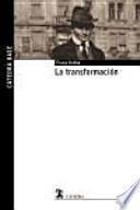 La transformación