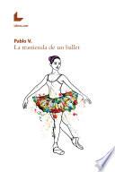 La trastienda de un ballet
