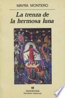 La trenza de la hermosa luna