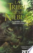 La tribu de la niebla