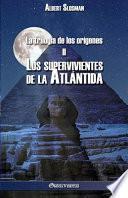 La trilogía de los orígenes II - Los supervivientes de la Atlántida