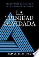 La Trinidad Olvidada