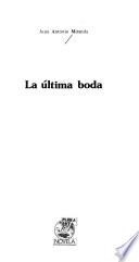 La última boda