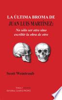 La última broma de Juan Luis Martínez