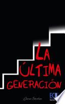La última generación