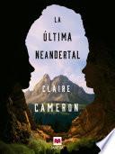 La última neandertal