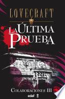 La última prueba