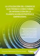 La utilización del comercio electrónico como forma de interacción en la planificación estratégica empresarial