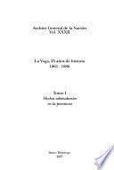 La Vega, 25 años de historia, 1861-1886: Hechos sobreslientes en la provincia