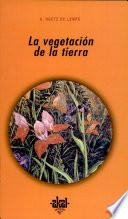 La vegetación de la tierra