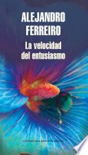 La velocidad del entusiasmo