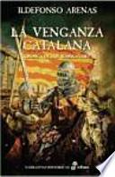 La venganza catalana