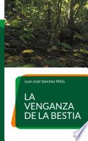 La venganza de la bestia