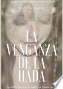 La Venganza De La Hada