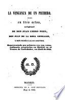 La venganza de un pechero. Drama en tres actos