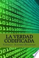 La Verdad Codificada
