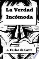 La Verdad Incomoda
