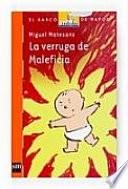 La verruga de Maleficia