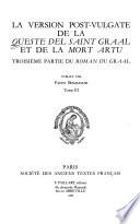 La version post-Vulgate de la Queste del Saint Graal et de la Mort Artu