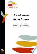 La victoria de la honra (Anotado)