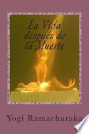 La Vida Despues de La Muerte