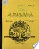 La Vida en Familia analisis socion economico de 10 familias y su relacion con el huerto casero en El Camalote, Copan, Honduras