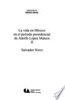 La vida en México en el periodo presidencial de Adolfo López Mateos