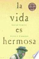 La Vida Es Hermosa