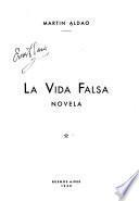 La vida falsa