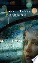 La vida que se va