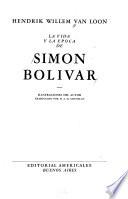 La vida y la época de Simón Bolívar