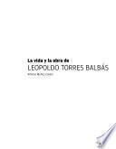 La vida y la obra de Leopoldo Torres Balbás