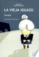 La Vieja Iguazu
