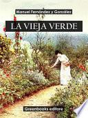 La vieja verde