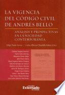 La vigencia del Código Civil de Andrés Bello
